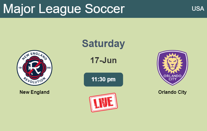 How to watch New England vs. Orlando City on live stream and at what time