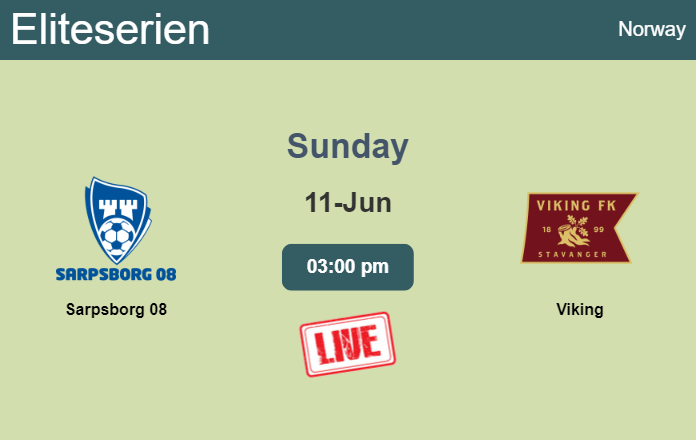 How to watch Sarpsborg 08 vs. Viking on live stream and at what time