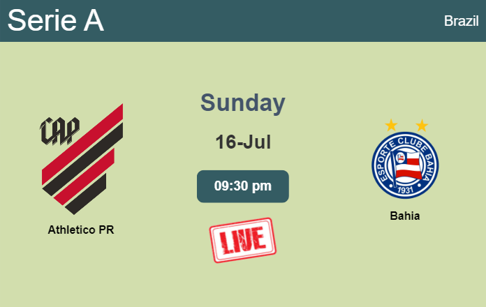 How to watch Athletico PR vs. Bahia on live stream and at what time
