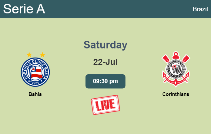 How to watch Bahia vs. Corinthians on live stream and at what time