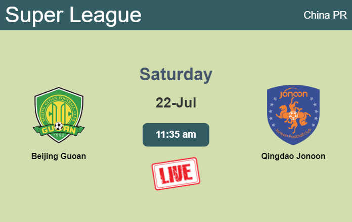 How to watch Beijing Guoan vs. Qingdao Jonoon on live stream and at what time