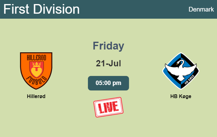 How to watch Hillerød vs. HB Køge on live stream and at what time