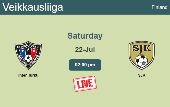 How to watch Inter Turku vs. SJK on live stream and at what time