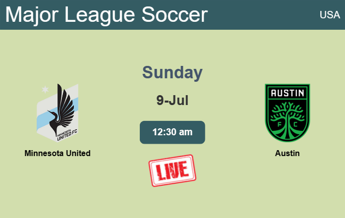 How to watch Minnesota United vs. Austin on live stream and at what time