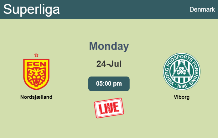 How to watch Nordsjælland vs. Viborg on live stream and at what time