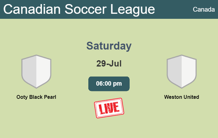 How to watch Ooty Black Pearl vs. Weston United on live stream and at what time