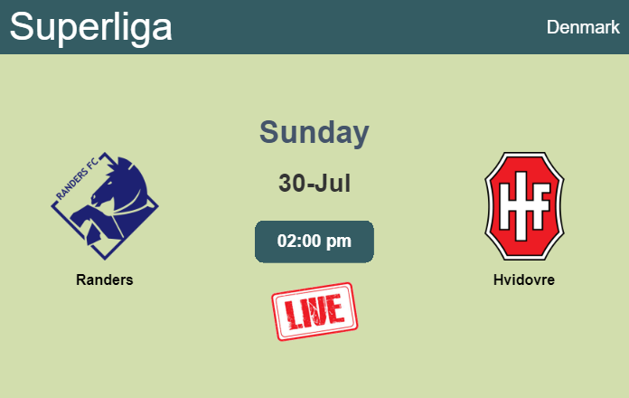 How to watch Randers vs. Hvidovre on live stream and at what time