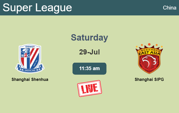 How to watch Shanghai Shenhua vs. Shanghai SIPG on live stream and at what time