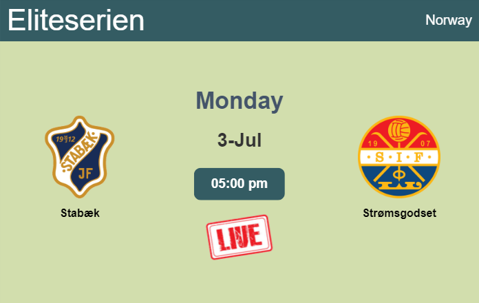 How to watch Stabæk vs. Strømsgodset on live stream and at what time
