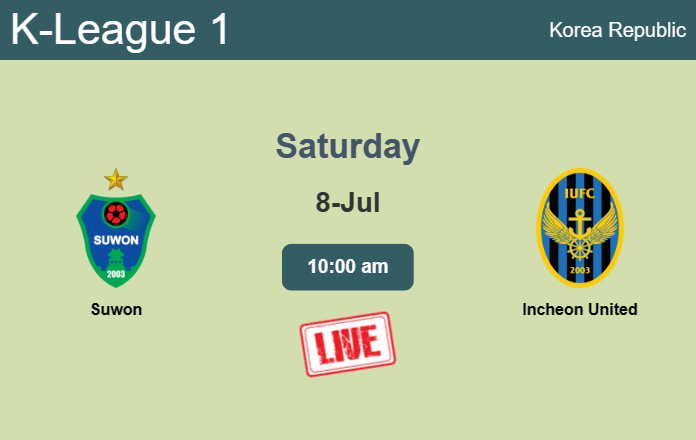 How to watch Suwon vs. Incheon United on live stream and at what time