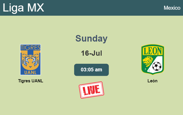 How to watch Tigres UANL vs. León on live stream and at what time