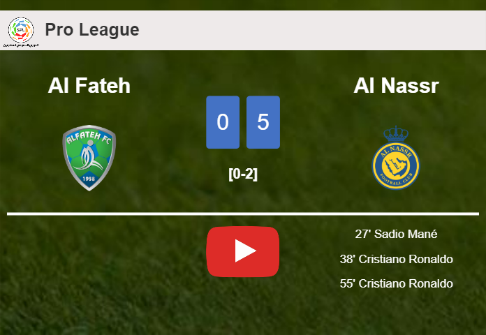 Al Nassr beats Al Fateh 5-0 after playing a incredible match. HIGHLIGHTS
