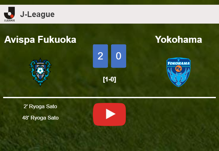 R. Sato scores 2 goals to give a 2-0 win to Avispa Fukuoka over Yokohama. HIGHLIGHTS