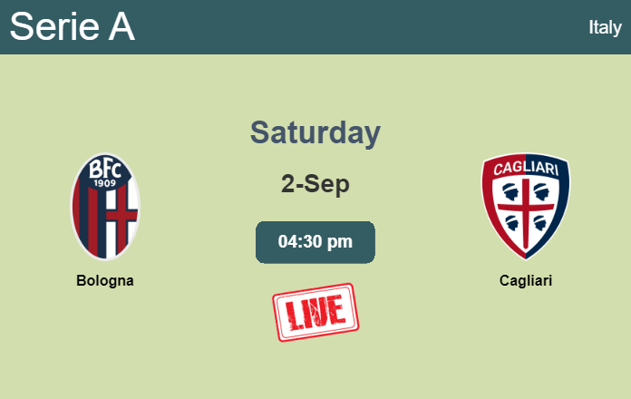 How to watch Bologna vs. Cagliari on live stream and at what time