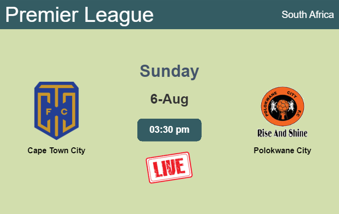 How to watch Cape Town City vs. Polokwane City on live stream and at what time