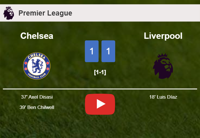 Chelsea and Liverpool draw 1-1 on Sunday. HIGHLIGHTS