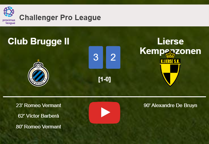 Club Brugge II beats Lierse Kempenzonen 3-2 with 2 goals from R. Vermant. HIGHLIGHTS