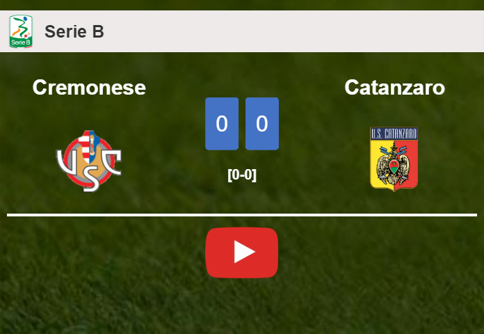 Cremonese draws 0-0 with Catanzaro on Saturday. HIGHLIGHTS