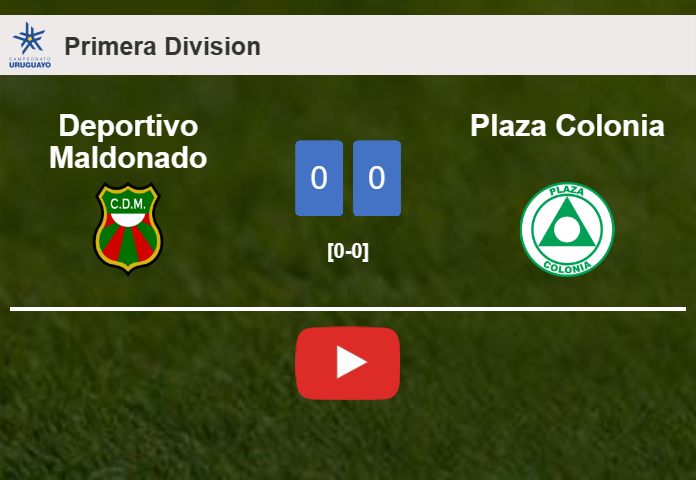Deportivo Maldonado draws 0-0 with Plaza Colonia on Friday. HIGHLIGHTS