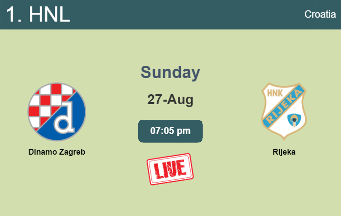 How to watch Dinamo Zagreb vs. Rijeka on live stream and at what time