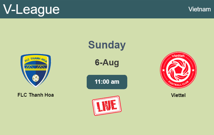 How to watch FLC Thanh Hoa vs. Viettel on live stream and at what time