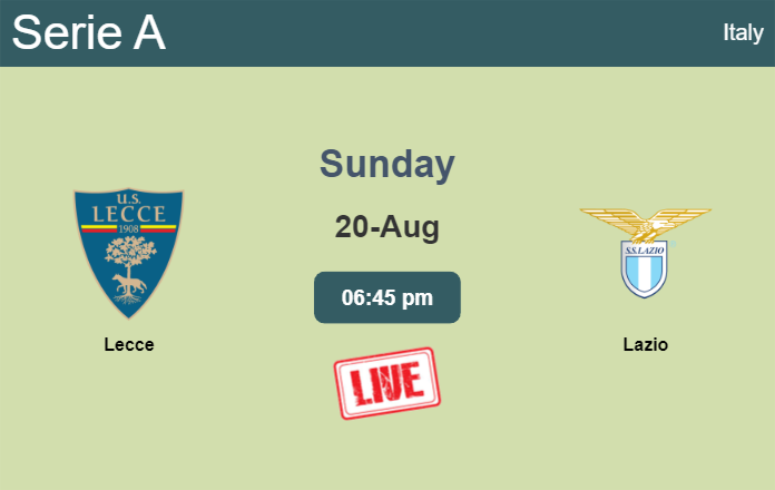 How to watch Lecce vs. Lazio on live stream and at what time