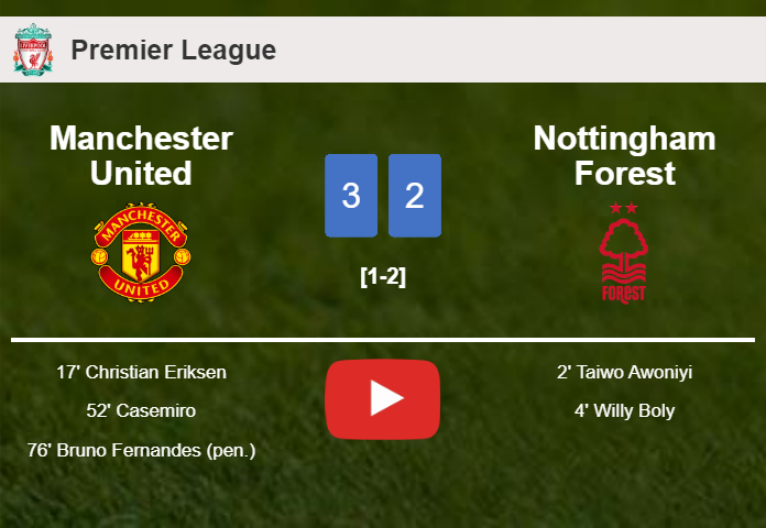 Manchester United conquers Nottingham Forest after recovering from a 0-2 deficit. HIGHLIGHTS