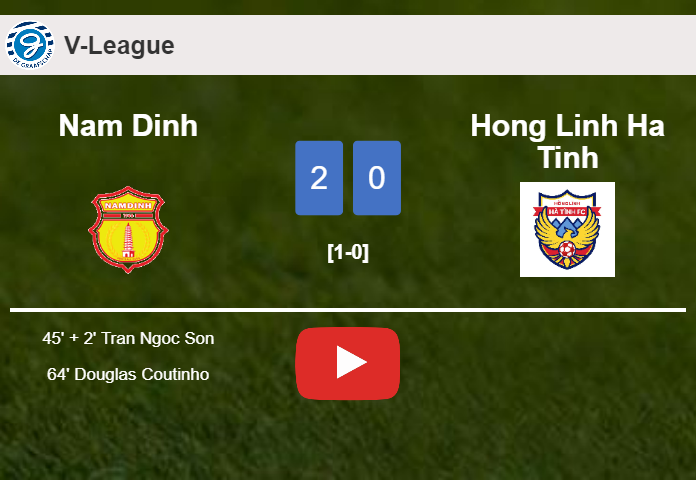 Nam Dinh prevails over Hong Linh Ha Tinh 2-0 on Sunday. HIGHLIGHTS