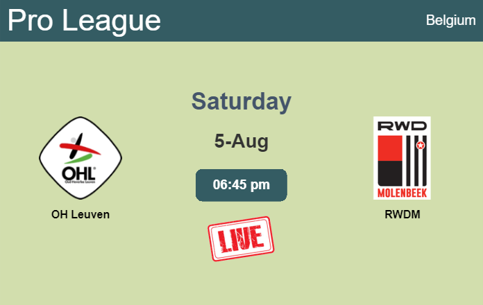 How to watch OH Leuven vs. RWDM on live stream and at what time