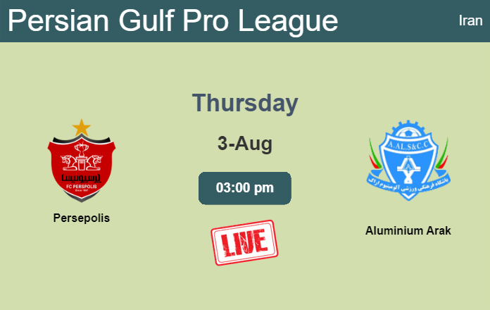 How to watch Persepolis vs. Aluminium Arak on live stream and at what time