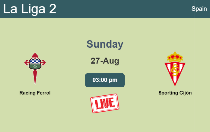 How to watch Racing Ferrol vs. Sporting Gijón on live stream and at what time