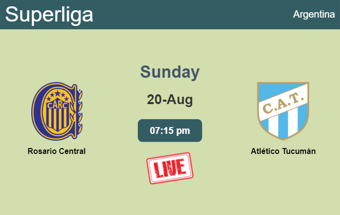 How to watch Rosario Central vs. Atlético Tucumán on live stream and at what time