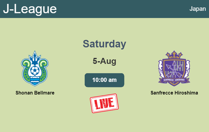 How to watch Shonan Bellmare vs. Sanfrecce Hiroshima on live stream and at what time