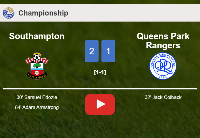 Southampton tops Queens Park Rangers 2-1. HIGHLIGHTS