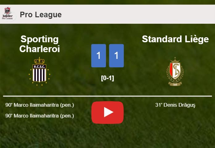 Sporting Charleroi steals a draw against Standard Liège. HIGHLIGHTS