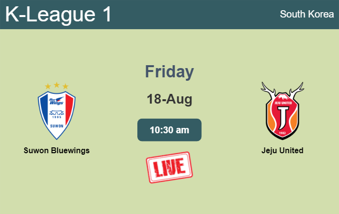 How to watch Suwon Bluewings vs. Jeju United on live stream and at what time