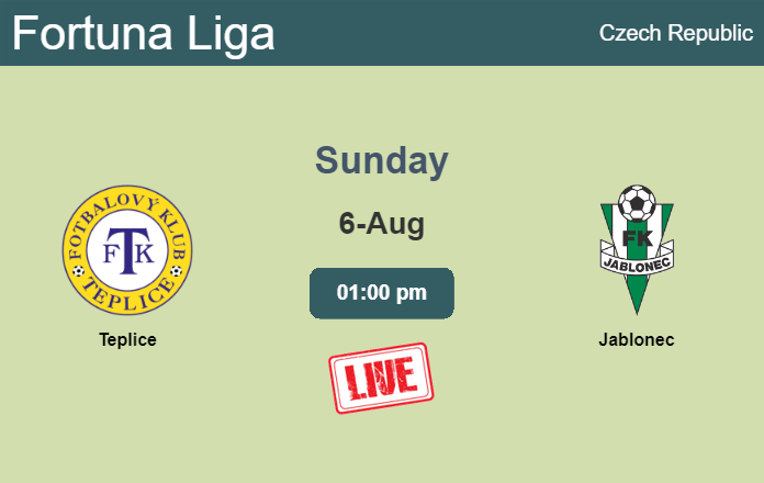 How to watch Teplice vs. Jablonec on live stream and at what time