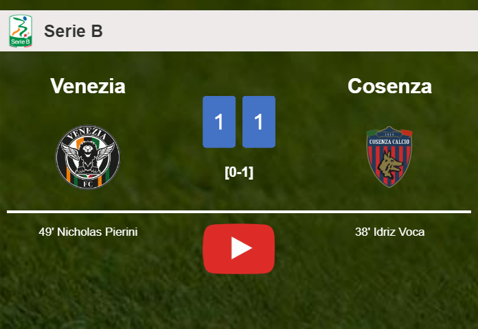 Venezia and Cosenza draw 1-1 on Saturday. HIGHLIGHTS