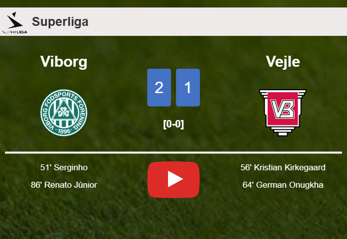 Viborg clutches a 2-1 win against Vejle. HIGHLIGHTS