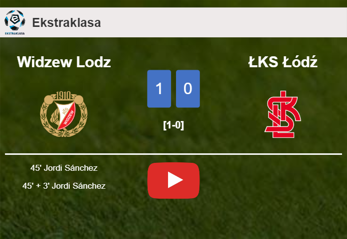 Widzew Lodz tops ŁKS Łódź 1-0 with a goal scored by J. Sánchez. HIGHLIGHTS