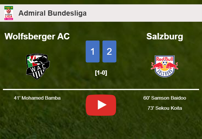 Salzburg recovers a 0-1 deficit to best Wolfsberger AC 2-1. HIGHLIGHTS