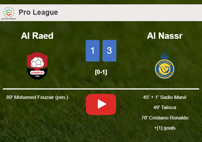 Al Nassr defeats Al Raed 3-1. HIGHLIGHTS