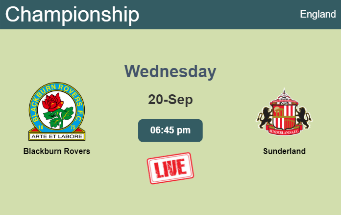 How to watch Blackburn Rovers vs. Sunderland on live stream and at what time
