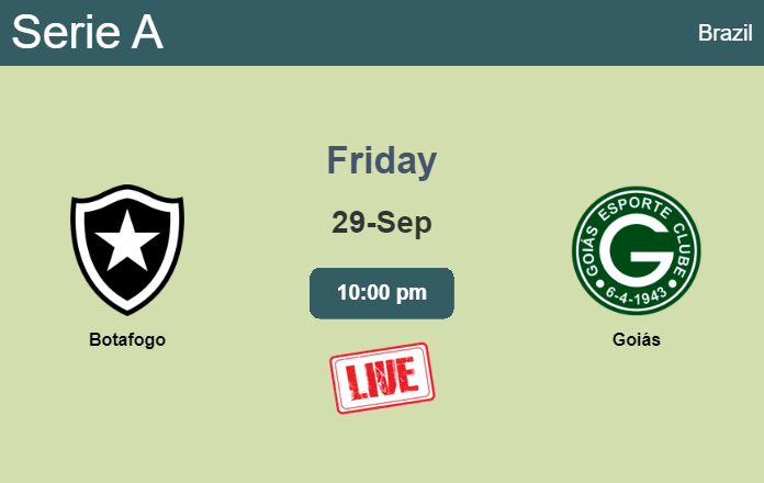 How to watch Botafogo vs. Goiás on live stream and at what time