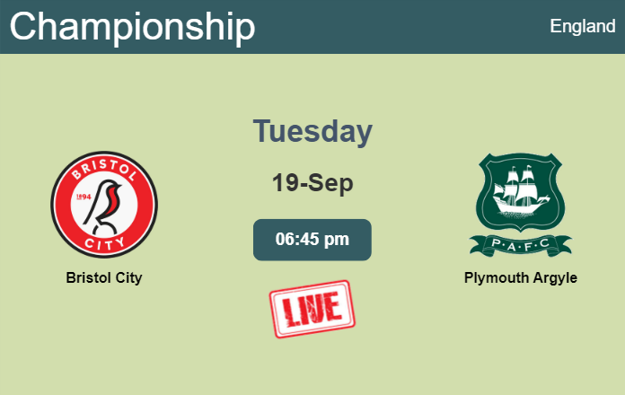How to watch Bristol City vs. Plymouth Argyle on live stream and at what time