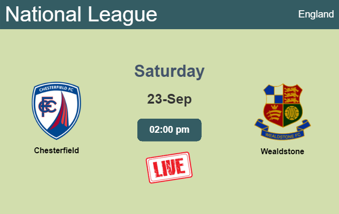 How to watch Chesterfield vs. Wealdstone on live stream and at what time