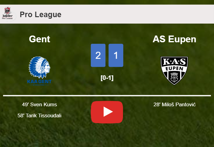 Gent recovers a 0-1 deficit to defeat AS Eupen 2-1. HIGHLIGHTS