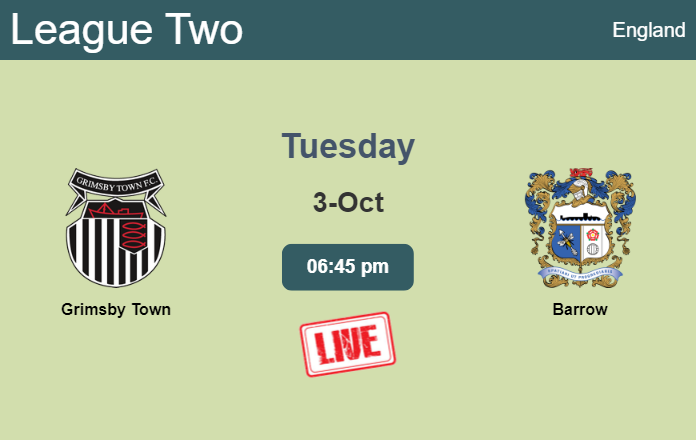 How to watch Grimsby Town vs. Barrow on live stream and at what time