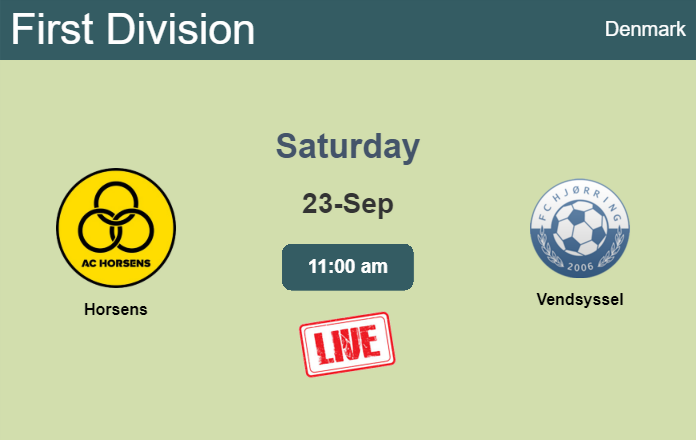 How to watch Horsens vs. Vendsyssel on live stream and at what time