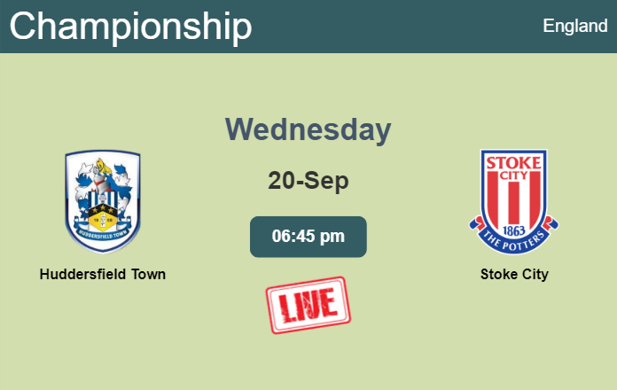 How to watch Huddersfield Town vs. Stoke City on live stream and at what time